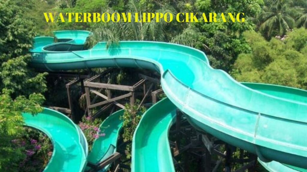 IndoHolidayTourGuide | Harga Tiket Waterboom Lippo Cikarang Dan Fasilitas Unggulannya IndoHolidayTourGuide|Harga Tiket Waterboom Lippo Cikarang Dan Fasilitas Unggulannya