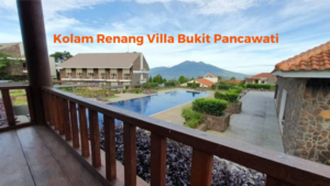 IndoHolidayTourGuide | Review Villa Bukit Pancawati. Fasilitas, Daya Tarik dan Harga Sewanya