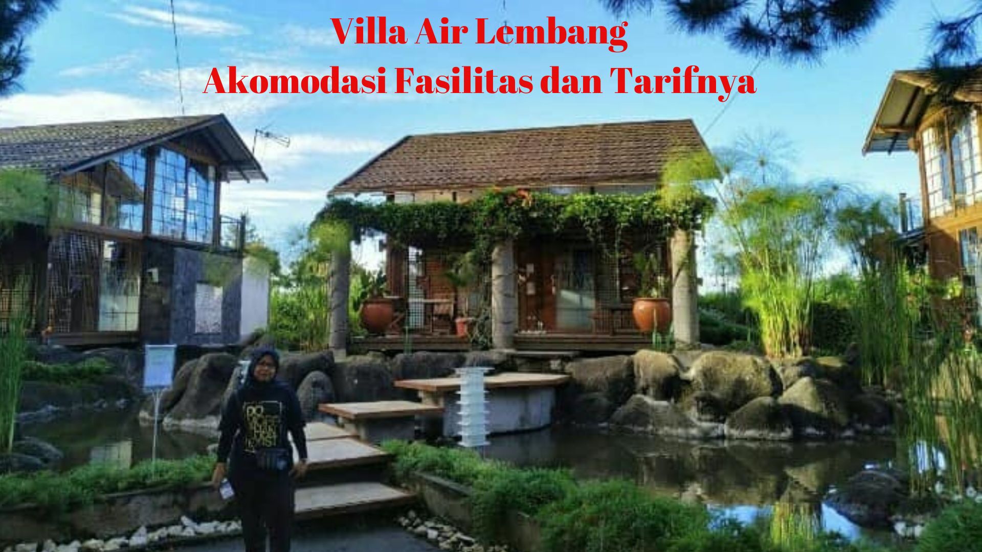 Villa Air Lembang, Akomodasi Fasilitas dan Tarifnya